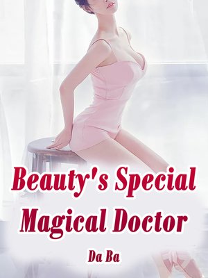 cover image of Beauty's Special Magical Doctor